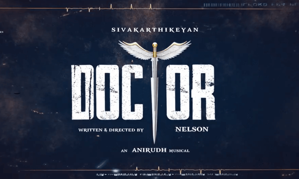 Doctor Tamil Movie (2020) | Sivakarthikeyan | Cast | Teaser | Trailer | Songs | Release Date