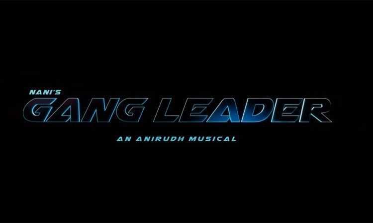 Gang Leader Telugu Movie (2019) | Cast | Trailer | Songs | Release Date
