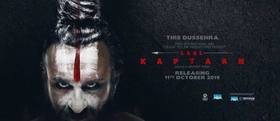 Laal Kaptaan Hindi Movie (2019) Cast | Teaser | Trailer | Release Date