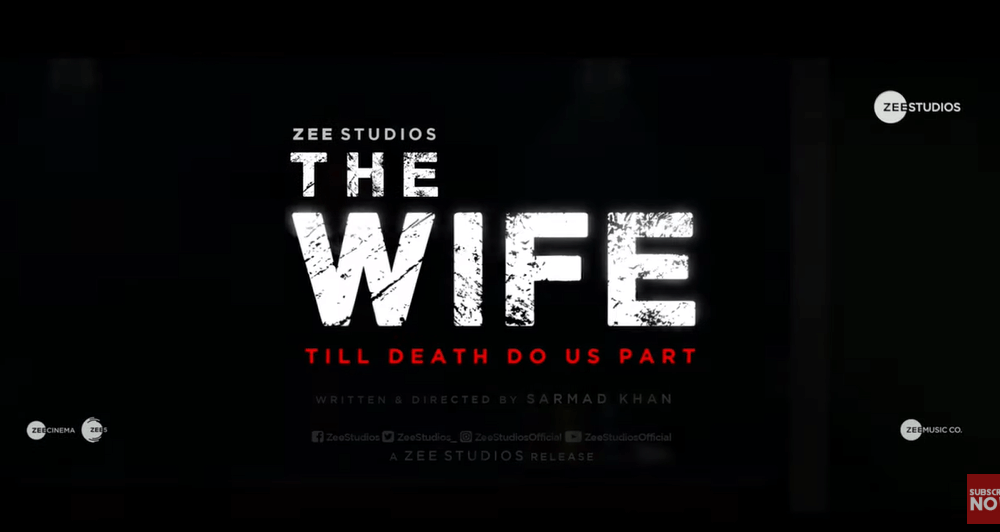 The Wife Movie (2020) | Cast | Songs | Teaser | Release Date