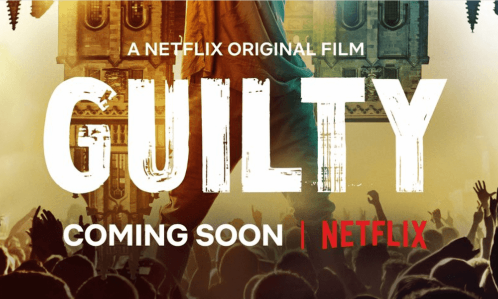 Watch Guilty Hindi Movie on Netflix India | Kiara Advani